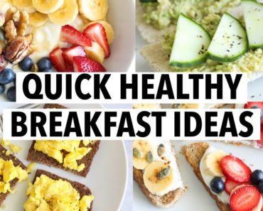 5 QUICK HEALTHY BREAKFASTS FOR WEEKDAYS