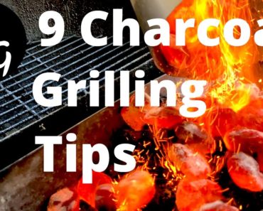 9 Beginner Charcoal Grilling Tips