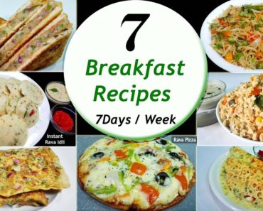 7 Breakfast recipes || 7 Days/Week Breakfast recipes || Simple