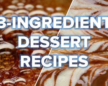 3-Ingredient Dessert Recipes • Tasty Recipes