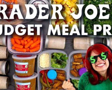 $37 Trader Joes Budget Meal Prep