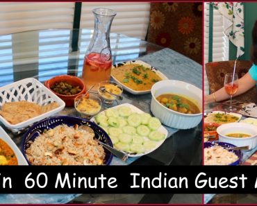 Under 60 Min. Indian Guest Menu For Lunch