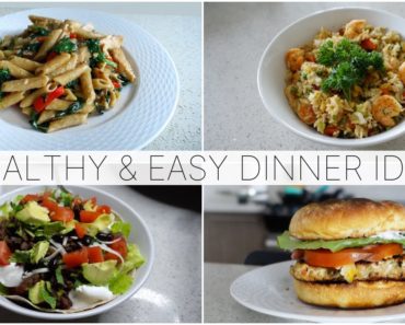 HEALTHY, SIMPLE & HIGH PROTEIN DINNER IDEAS