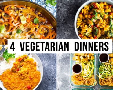4 Vegetarian Dinners + Meal Prep Options
