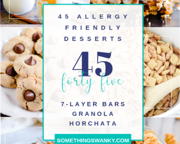 45 Allergy Friendly Dessert Recipes