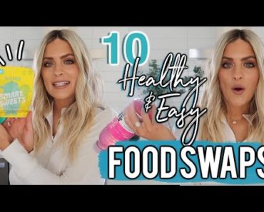 10 HEALTHY FOOD SWAPS