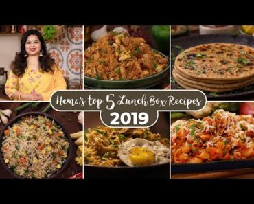Hema’s Top 5 Lunch Box Recipes of 2019