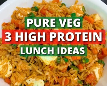 PURE VEG HIGH PROTEIN Recipes for LUNCH