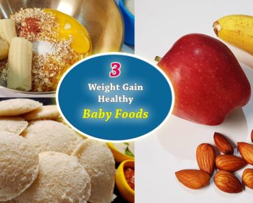 Baby Food || 3 Weight gain & Healthy Baby Food