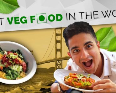 World’s Best Vegetarian Food – California Food Vlog
