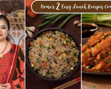Hema’s 2 Easy Lunch Recipes Combo