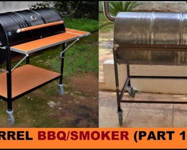 HOW TO BUILD A BARREL BBQ/SMOKER (PART 1)