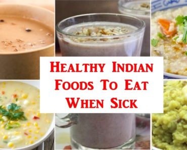 The 5 Best Indian Foods to Eat When Sick |