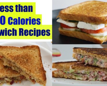 4 Healthy Sandwich Recipes | Weight Loss Recipes