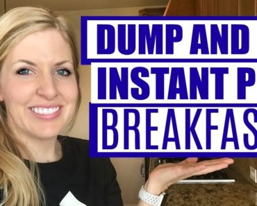 3 EASY Instant Pot Breakfast Recipes! Dump and Go for