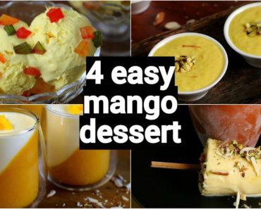4 easy mango dessert recipes