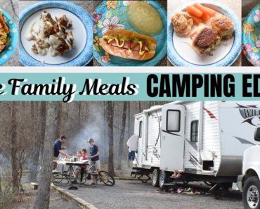 Large Family Meal Ideas // WHAT WE EAT CAMPING