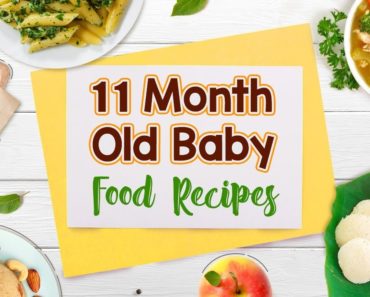 11 Month Old Baby Food Recipes