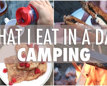 WHAT I EAT IN A DAY while Camping