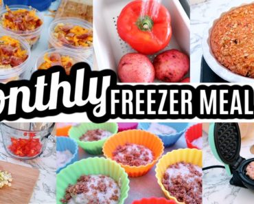 EASY MONTHLY FREEZER MEAL PREP