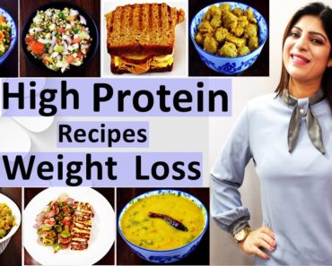 7 High Protein Recipes For Weight Loss For a Week