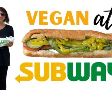 What Can Vegans Eat at Subway?