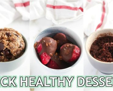 Healthy Dessert Recipes that are QUICK! single serve, easy