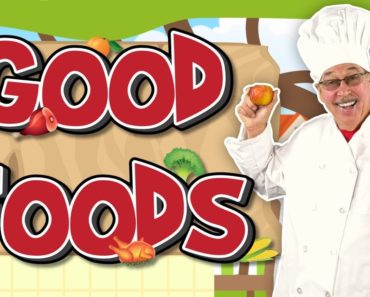 Good Foods | Healthy Foods Song for Kids