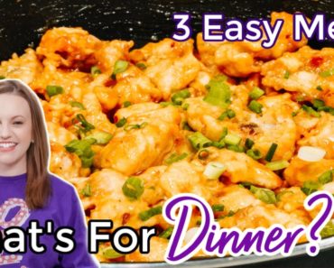 WHAT’S FOR DINNER? | EASY DINNER IDEAS