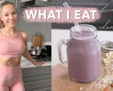 WHAT I EAT IN A DAY: 3 HEALTHY MEALS FOR
