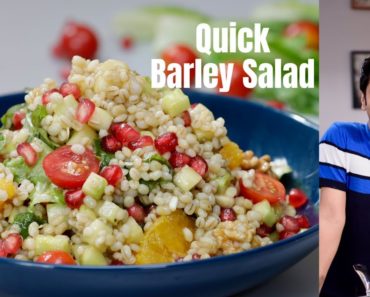 Barley Salad Recipe | Quick Barley Salad