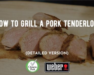 How to Grill a Pork Tenderloin on the BBQ |