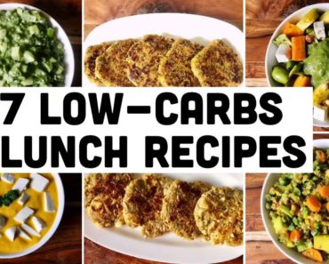7 Low Carbs Lunch Recipes