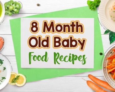 8 Month Baby Food Recipes
