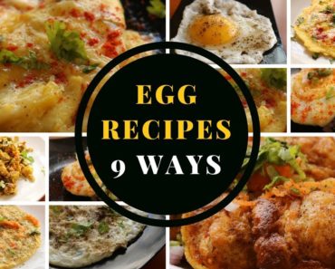 Egg recipes Indian style 9 different ways