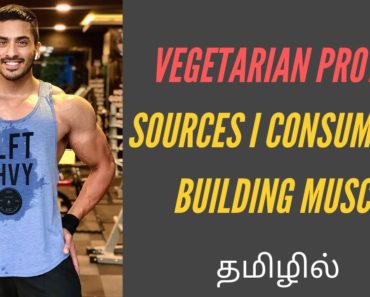 Protein sources for vegetarians in Tamil: Top 5 sources to