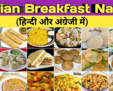 Indian popular breakfast name | Indian breakfast name