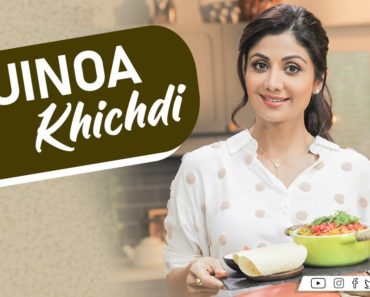 Quinoa Khichdi | Shilpa Shetty Kundra
