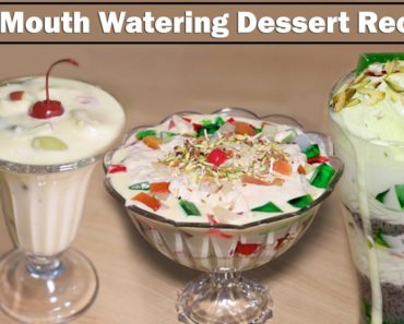 5 Mouth Watering Dessert Recipes Which Can Change Your Life