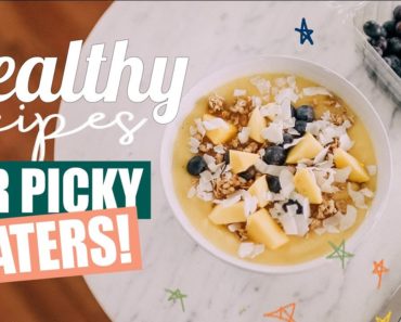 Healthy recipes for picky eaters!