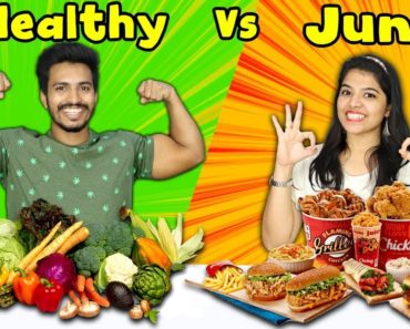 Healthy Food Vs Junk Food Challenge