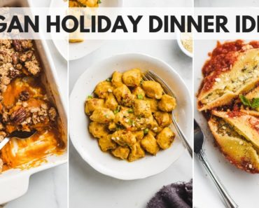 Hearty Vegan Holiday Dinner Recipes ▸▹ Easy + Healthy