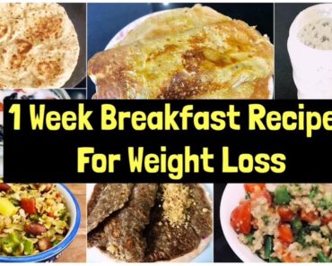 7 Breakfast Recipes For Weight Loss