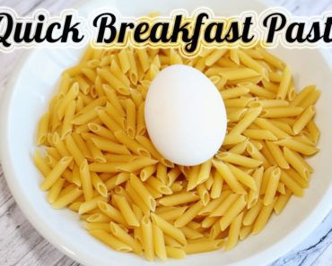 Quick Breakfast Pasta You Need To Try : Breakfast Recipes