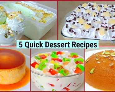 5 Quick And Easy Dessert Recipes