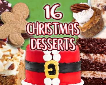 16 Christmas Desserts | Epic Recipe Compilation