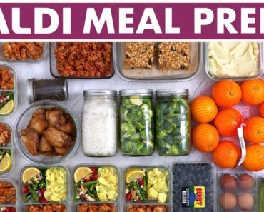 Healthy Aldi Meal Prep for the Week & Haul! +