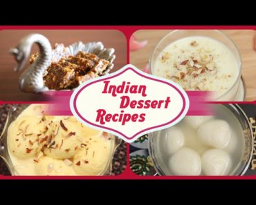 Indian Dessert Recipes | Indian Sweets