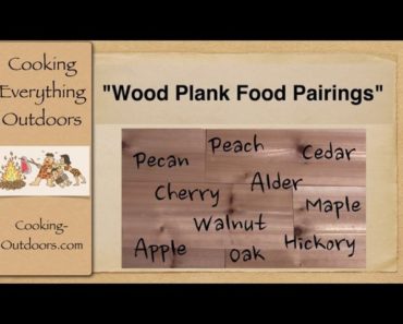 Wood Plank Food Pairings | Easy Grilling Tips