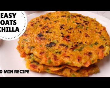 10-MINUTE OATS CHILLA Recipe for Weight Loss